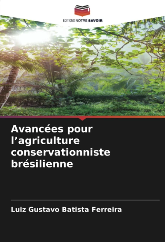 Avancées pour l’agriculture conservationniste brésilienne