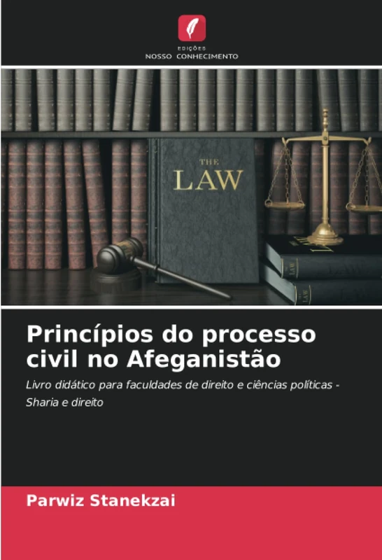 Princípios do processo civil no Afeganistão: Livro didático para faculdades de direito e ciências políticas - Sharia e direito