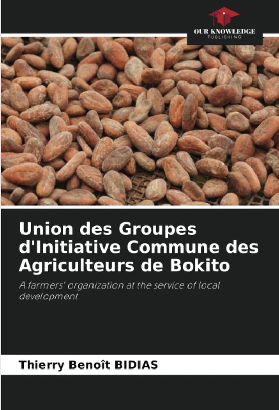 Union des Groupes d'Initiative Commune des Agriculteurs de Bokito: A farmers' organization at the service of local development - Image 1