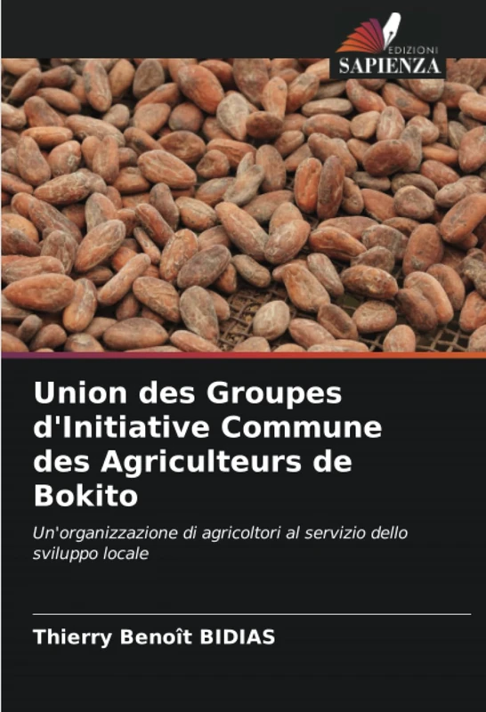 Union des Groupes d'Initiative Commune des Agriculteurs de Bokito: Un'organizzazione di agricoltori al servizio dello sviluppo locale