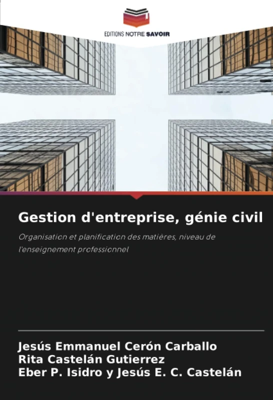 Gestion d'entreprise, génie civil: Organisation et planification des matières, niveau de l'enseignement professionnel