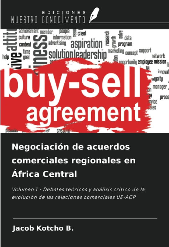 Negociación de acuerdos comerciales regionales en África Central: Volumen 1 - Debates teóricos y análisis crítico de la evolución de las relaciones comerciales UE-ACP
