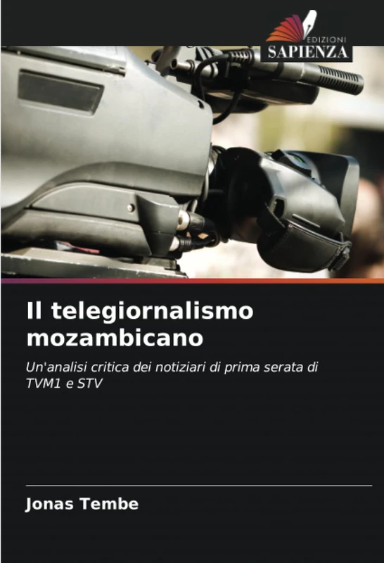 Il telegiornalismo mozambicano: Un'analisi critica dei notiziari di prima serata di TVM1 e STV