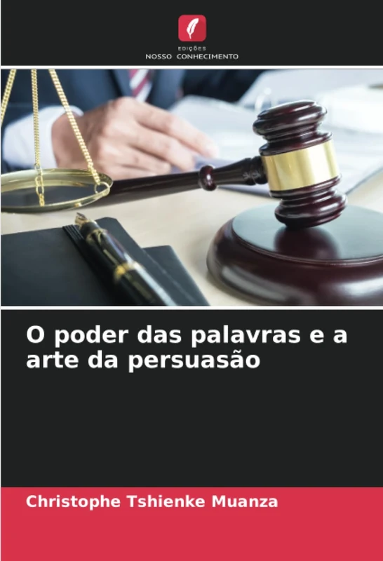 O poder das palavras e a arte da persuasão