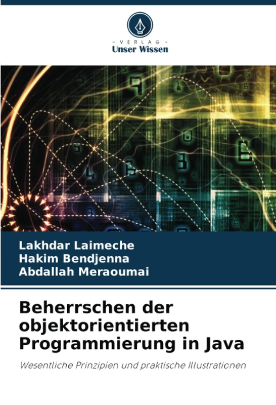 Beherrschen der objektorientierten Programmierung in Java: Wesentliche Prinzipien und praktische Illustrationen - Image 1