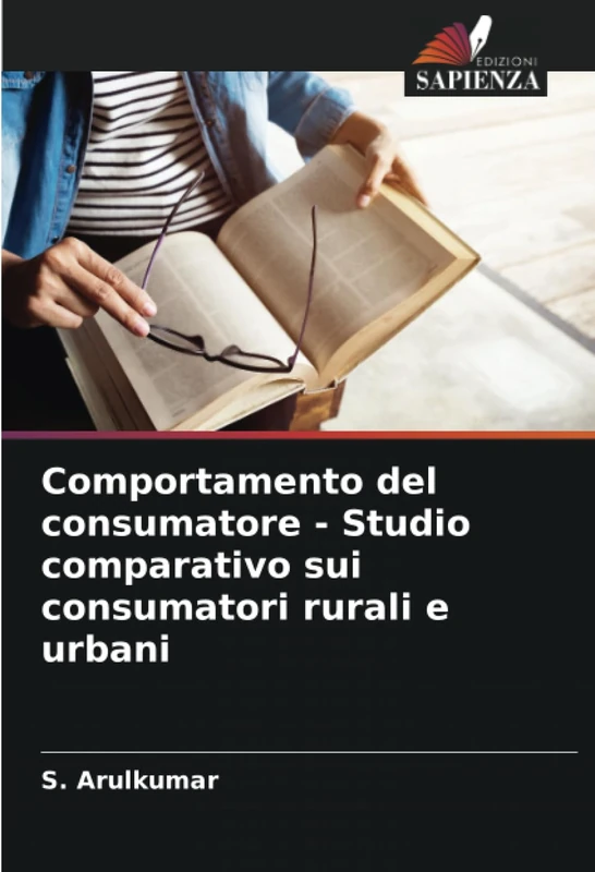 Comportamento del consumatore - Studio comparativo sui consumatori rurali e urbani