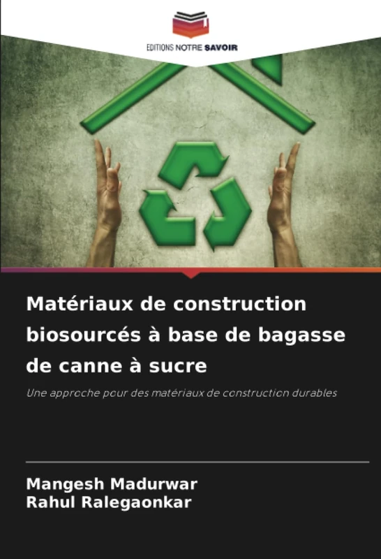 Matériaux de construction biosourcés à base de bagasse de canne à sucre: Une approche pour des matériaux de construction durables - Image 1