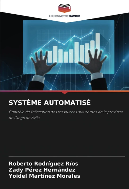 SYSTÈME AUTOMATISÉ: Contrôle de l'allocation des ressources aux entités de la province de Ciego de Avila - Image 1