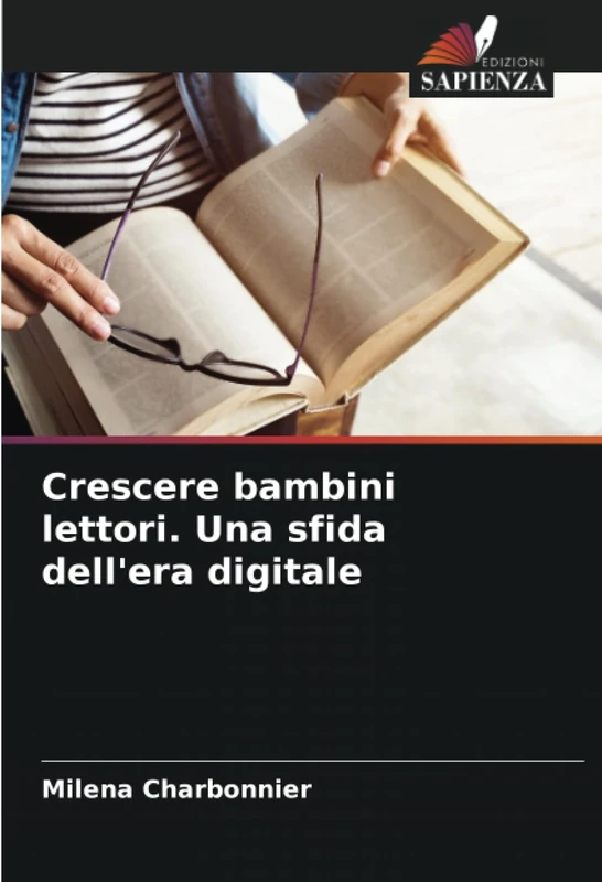 Crescere bambini lettori. Una sfida dell'era digitale