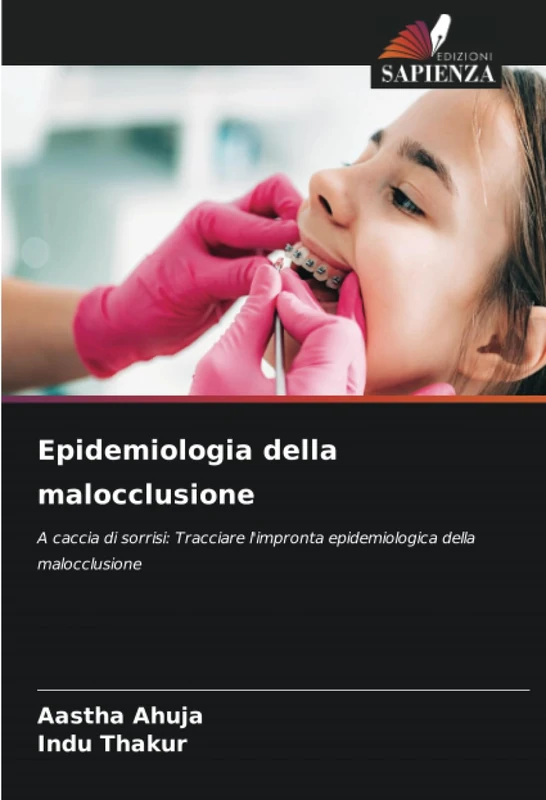 Epidemiologia della malocclusione: A caccia di sorrisi: Tracciare l'impronta epidemiologica della malocclusione