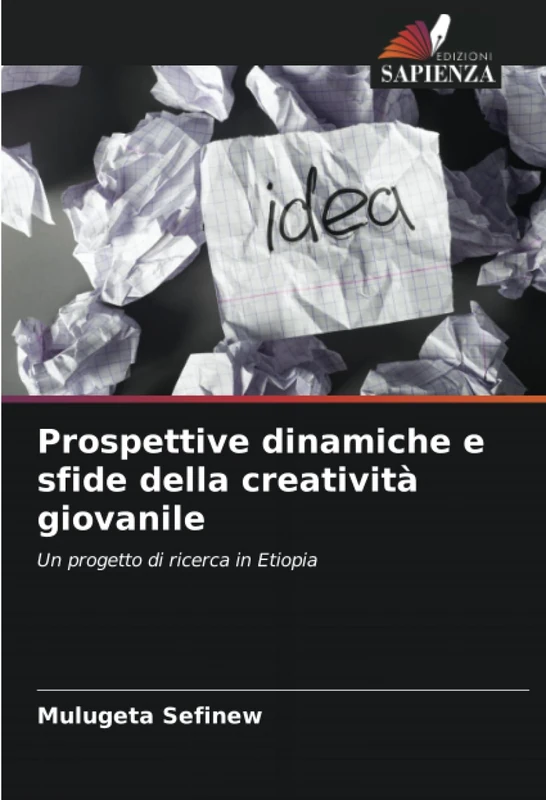 Prospettive dinamiche e sfide della creatività giovanile: Un progetto di ricerca in Etiopia