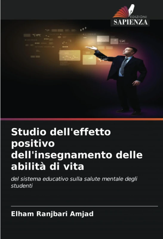 Studio dell'effetto positivo dell'insegnamento delle abilità di vita: del sistema educativo sulla salute mentale degli studenti