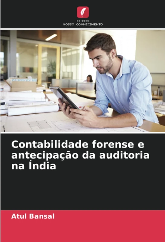 Contabilidade forense e antecipação da auditoria na Índia