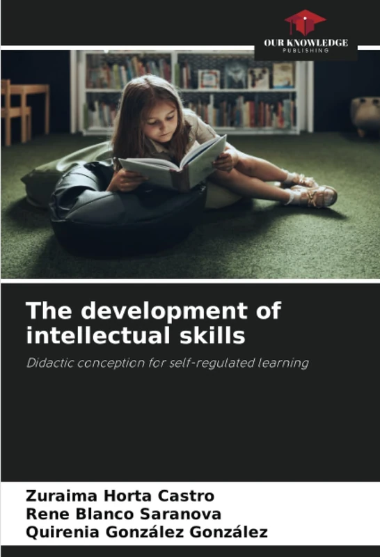 The development of intellectual skills: Didactic conception for self-regulated learning