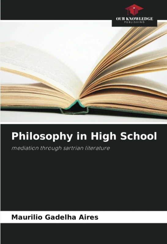 Philosophy in High School: mediation through sartrian literature