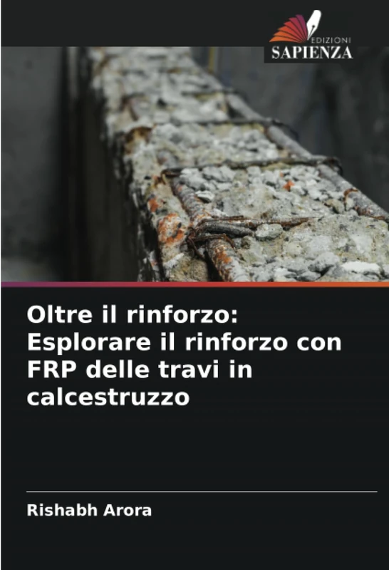 Oltre il rinforzo: Esplorare il rinforzo con FRP delle travi in calcestruzzo - Image 1