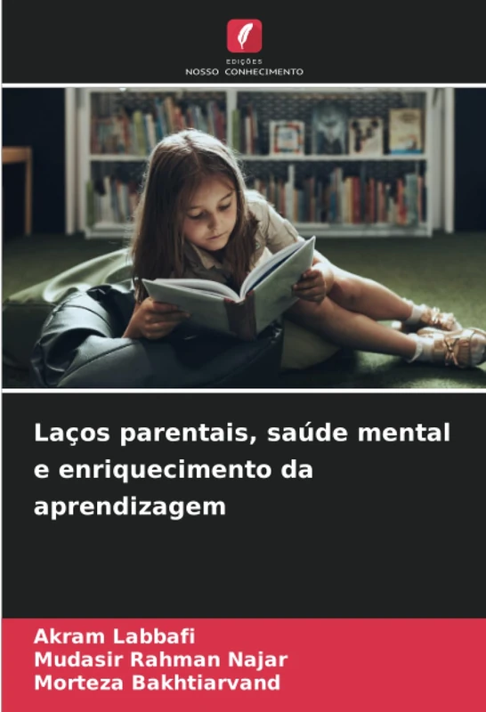Laços parentais, saúde mental e enriquecimento da aprendizagem