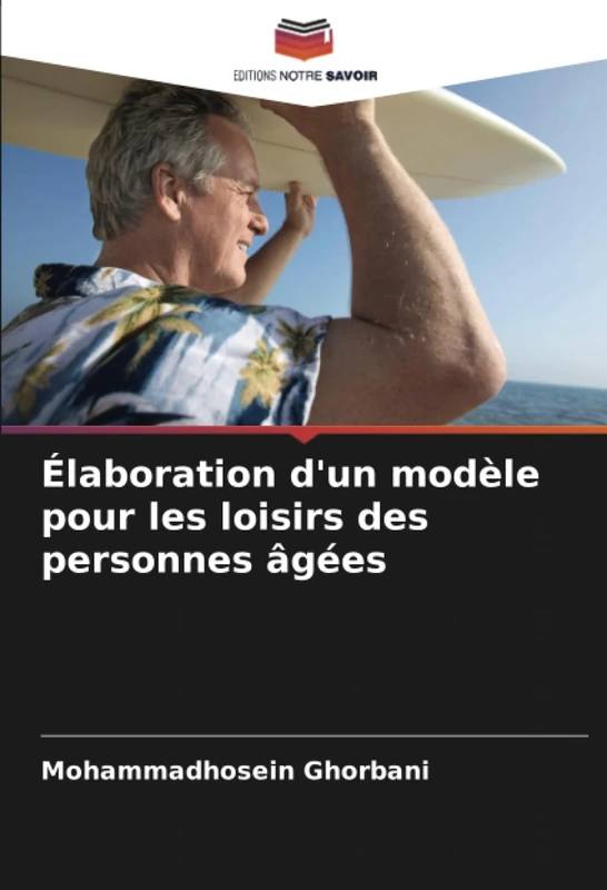 Élaboration d'un modèle pour les loisirs des personnes âgées