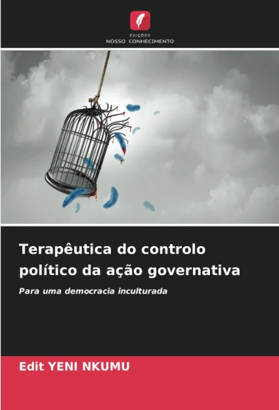 Terapêutica do controlo político da ação governativa: Para uma democracia inculturada