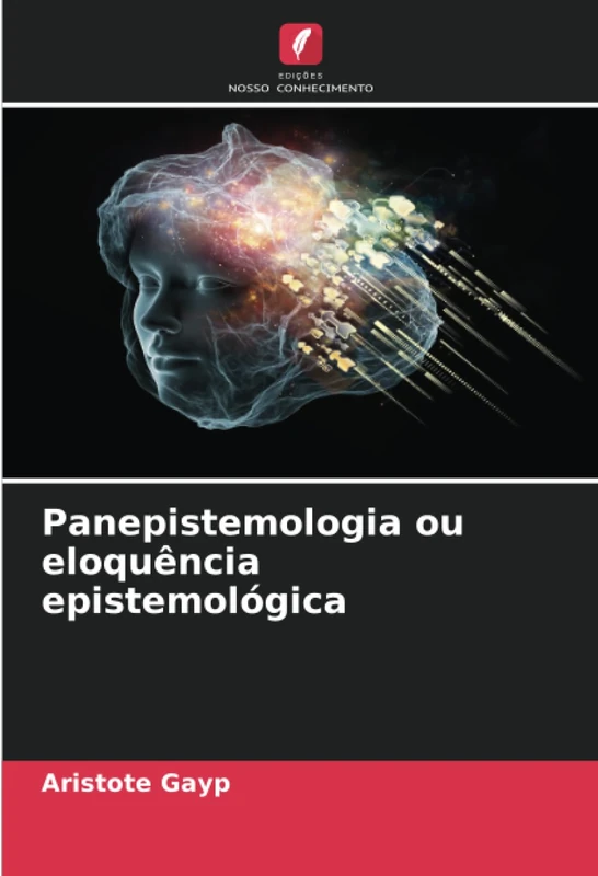 Panepistemologia ou eloquência epistemológica