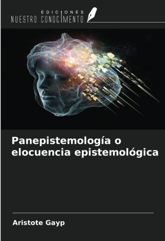 Panepistemología o elocuencia epistemológica