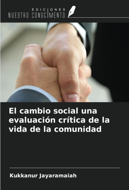 El cambio social una evaluación crítica de la vida de la comunidad