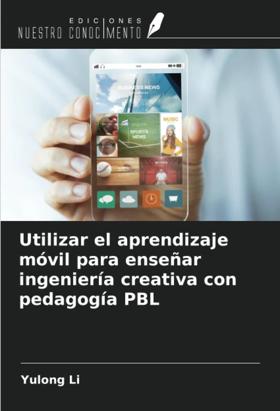 Utilizar el aprendizaje móvil para enseñar ingeniería creativa con pedagogía PBL