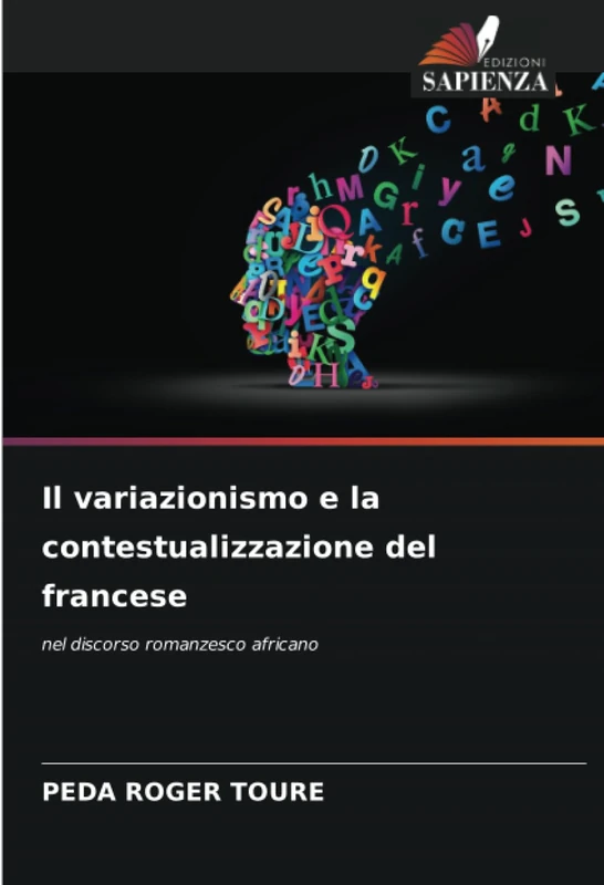 Il variazionismo e la contestualizzazione del francese: nel discorso romanzesco africano
