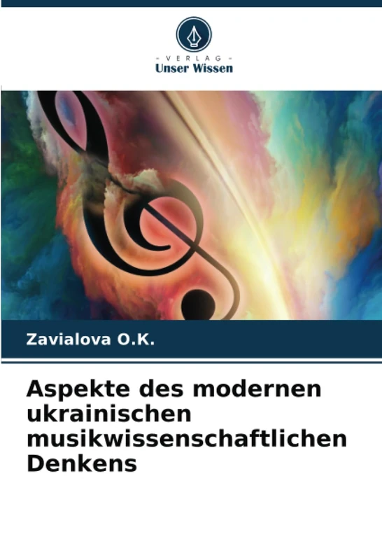 Aspekte des modernen ukrainischen musikwissenschaftlichen Denkens