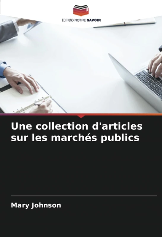 Une collection d'articles sur les marchés publics