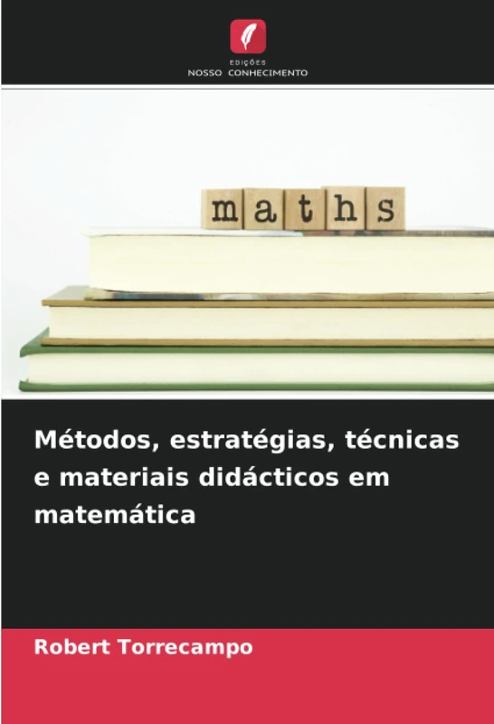 Métodos, estratégias, técnicas e materiais didácticos em matemática