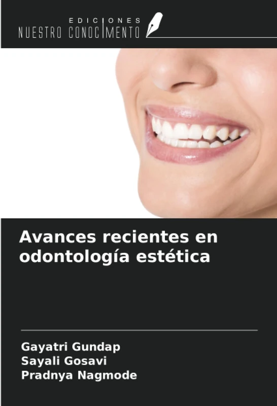 Avances recientes en odontología estética