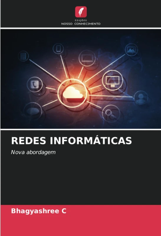 REDES INFORMÁTICAS: Nova abordagem