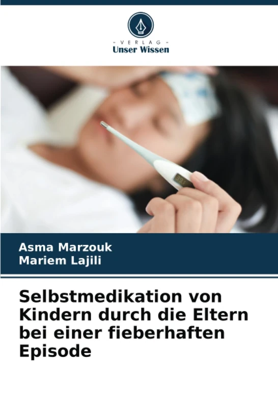 Selbstmedikation von Kindern durch die Eltern bei einer fieberhaften Episode - Image 1