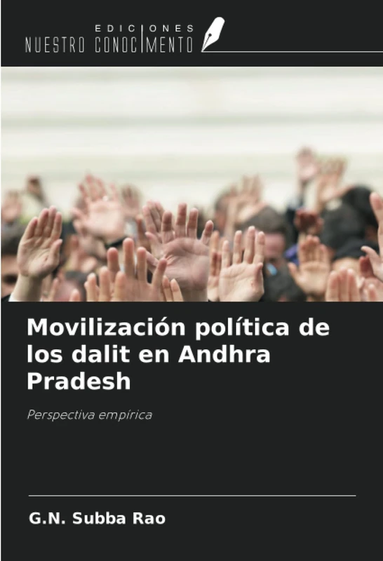 Movilización política de los dalit en Andhra Pradesh: Perspectiva empírica