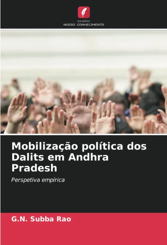Mobilização política dos Dalits em Andhra Pradesh: Perspetiva empírica - Image 1