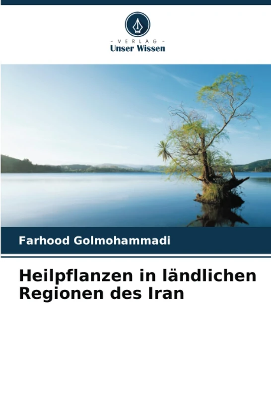 Heilpflanzen in ländlichen Regionen des Iran