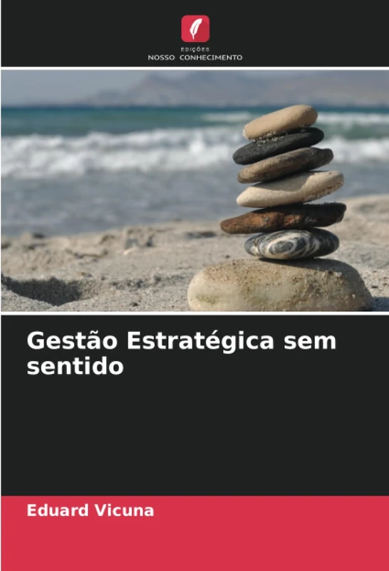 Gestão Estratégica sem sentido