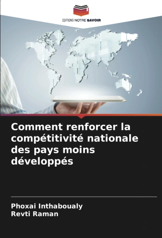 Comment renforcer la compétitivité nationale des pays moins développés