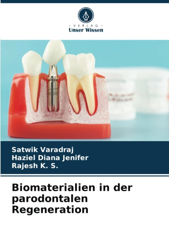 Biomaterialien in der parodontalen Regeneration