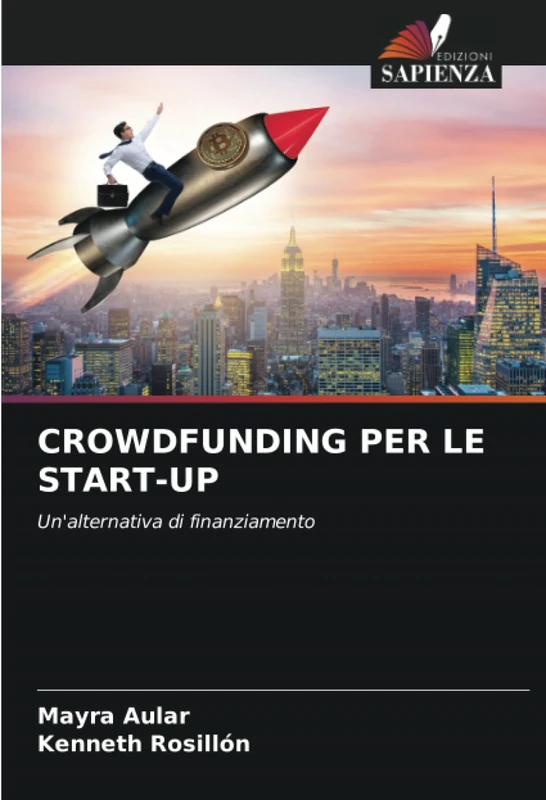 CROWDFUNDING PER LE START-UP: Un'alternativa di finanziamento