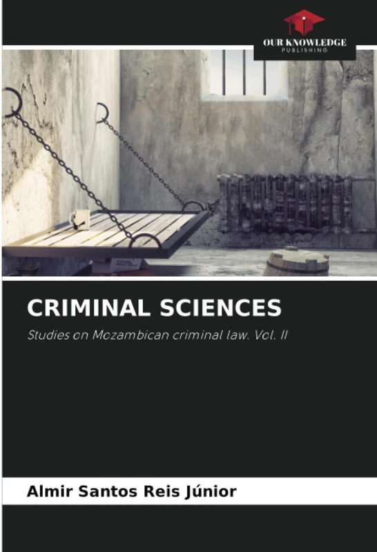 CRIMINAL SCIENCES: Studies on Mozambican criminal law. Vol. II - Image 1