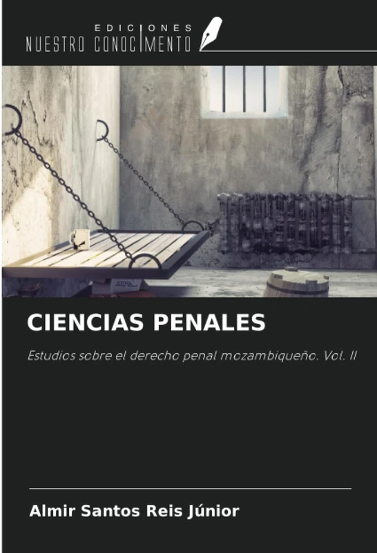 CIENCIAS PENALES: Estudios sobre el derecho penal mozambiqueño. Vol. II