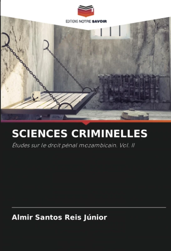 SCIENCES CRIMINELLES: Études sur le droit pénal mozambicain. Vol. II - Image 1