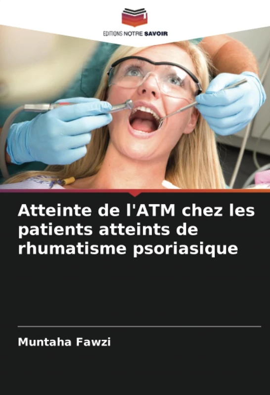 Atteinte de l'ATM chez les patients atteints de rhumatisme psoriasique