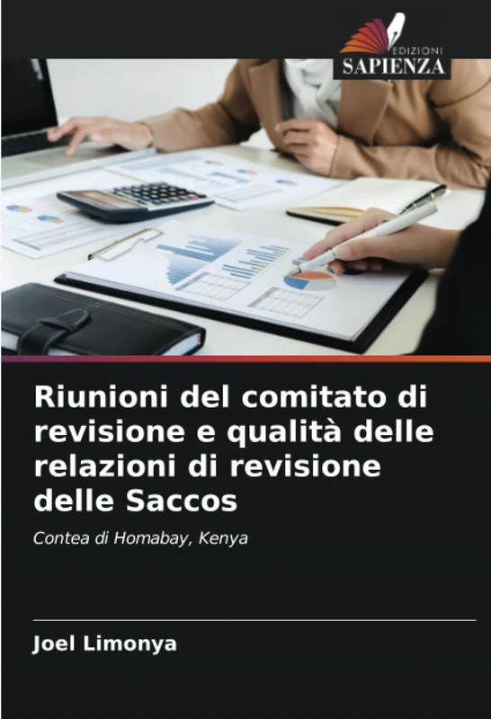 Riunioni del comitato di revisione e qualità delle relazioni di revisione delle Saccos: Contea di Homabay, Kenya