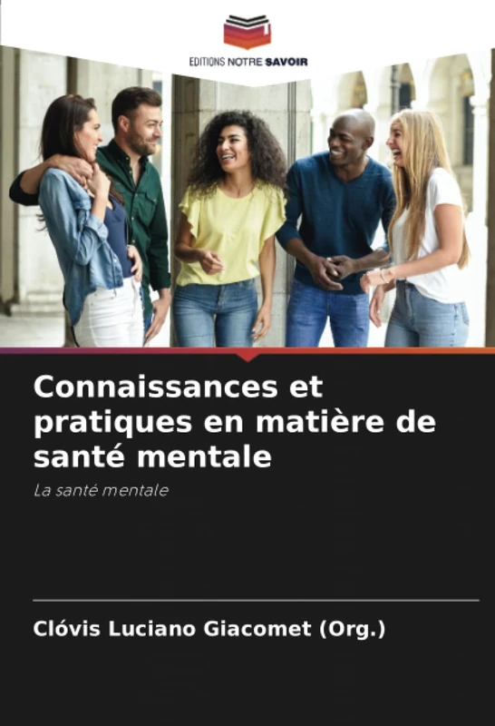 Connaissances et pratiques en matière de santé mentale: La santé mentale