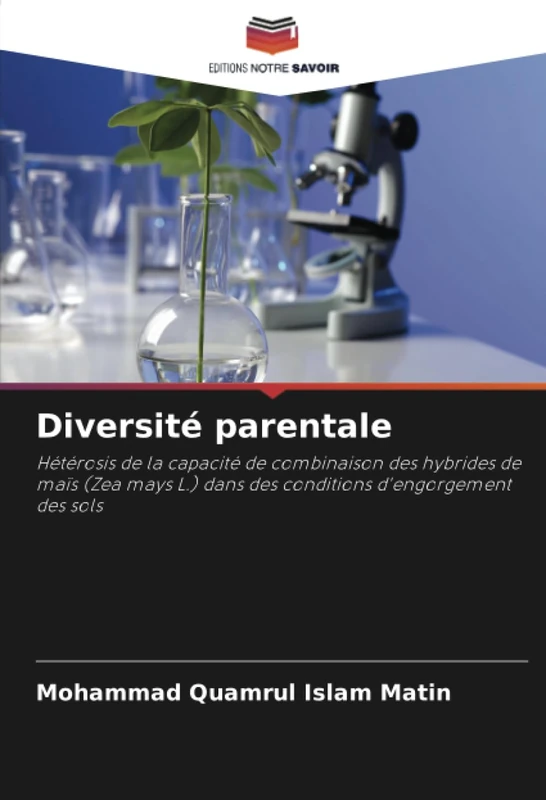 Diversité parentale: Hétérosis de la capacité de combinaison des hybrides de maïs (Zea mays L.) dans des conditions d'engorgement des sols