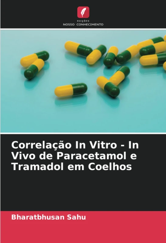 Correlação In Vitro - In Vivo de Paracetamol e Tramadol em Coelhos