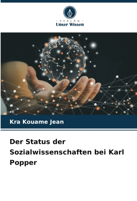 Der Status der Sozialwissenschaften bei Karl Popper